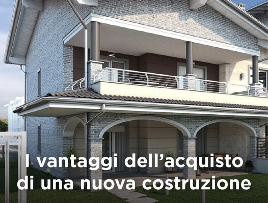 I vantaggi dell'acquisto di nuova costruzione
